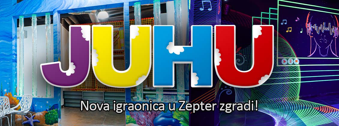 Juhu igraonica, Zepter, Novi Beograd